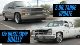 LS Swapped Tahoe Update / Diesel Swapped 12v Squarebody Dually