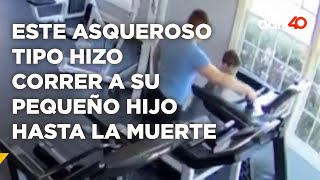 Este asqueroso tipo hizo correr a su pequeño hijo hasta la muerte.