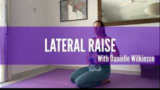 LATERAL RAISE - Danielle Wilkinson