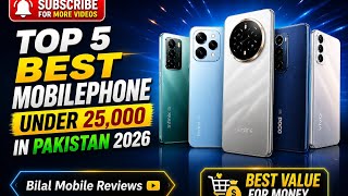Top 5 Best Mobile Phones Under 25,000 in Pakistan 2026 🔥 Budget Killer Phones #video #viral #mobile