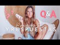 Q&A | Respondo a vuestras preguntas | 💁🏽‍♀️ Preguntas y Respuestas 👩🏽‍💻