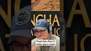 151: Proof John Paul II was a virgin.  catholicpodcast NFP