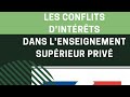 Alerte  les conflits dintrts dans lenseignement suprieur priv  