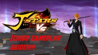 J-Stars Victory VS+: Ichigo Kurosaki Gameplay guide/showcase