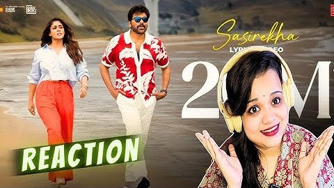 Sasirekha Lyrical | Mana Shankara Varaprasad Garu | Chiranjeevi, Nayanthara | Bheems | Reaction 