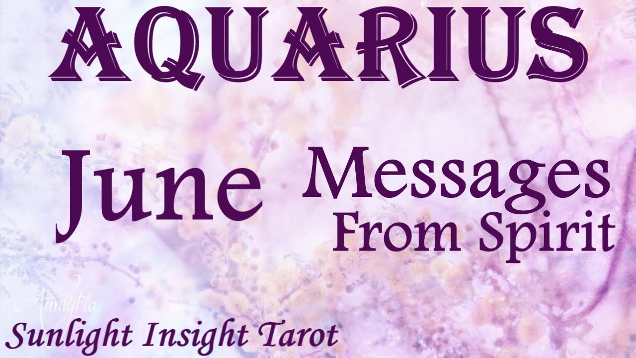 AQUARIUS SPIRIT HAS A WARNING About This Person!😮Better Things Are Coming!🥰June Messages From Spirit