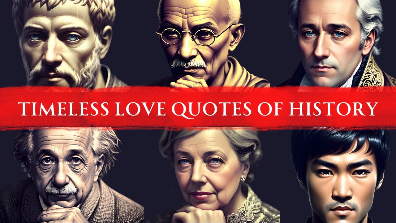 Love Through the Ages - 50 Quotes from Plato to Bruce Lee