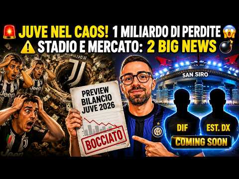 Video ESCLUSIVA BILANCIO JUVE 2026 OLTRE 1 MILIARDO DI PERDITE E PARLANO DELL'INTER STADIO E MERCATO