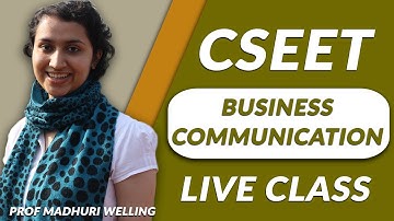 CSEET Live Class : Business communication