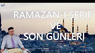 Ramazan-I Şeri̇f Ve Son Günleri̇