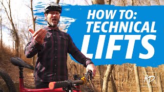 The Ride Series How To: Technical Lifts