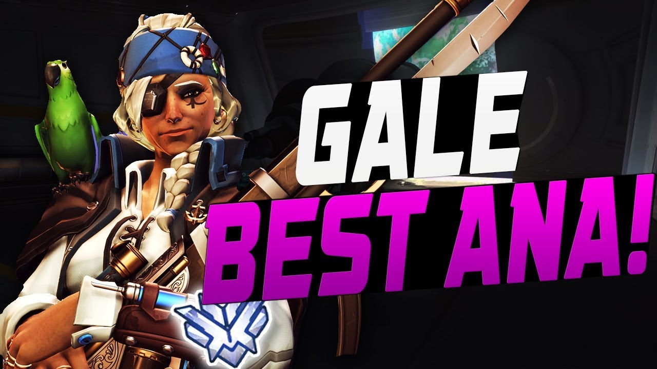 GALE BEST SUPPORT ANA! 13K HEALING DONE! [ OVERWATCH SEASON 7 TOP 500 ]