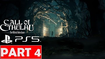 Call of Cthulhu Full GAMEPLAY Walkthrough PART 4 - 4k PC NO COMMENTARY