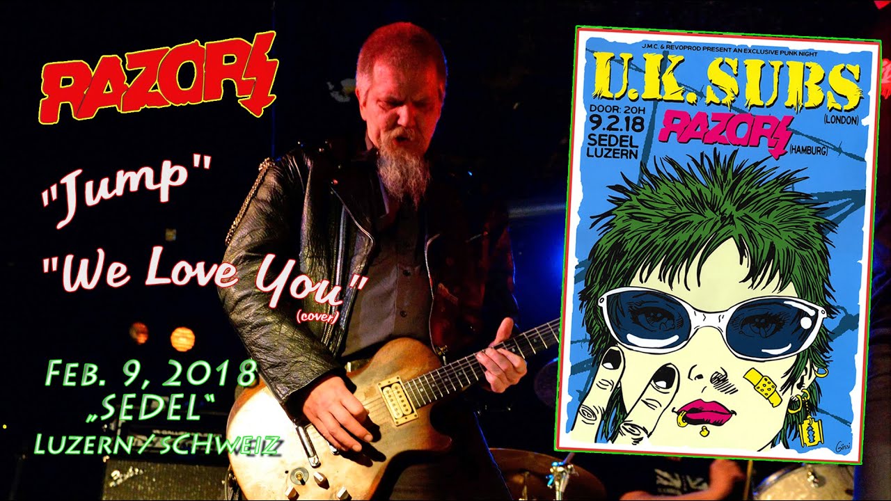 RAZORS - Jump / We Love You (cover) (Feb. 9, 2018 / SEDEL Luzern sCHweiz) auf YouTube ansehen RAZORS - Jump / We Love You (cover) (Feb. 9, 2018 / SEDEL Luzern sCHweiz) auf YouTube ansehen