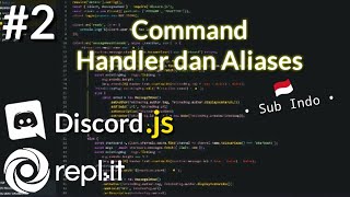 COMMAND HANDLER DAN ALIASES - Discord.js v12 Tutorial (#2)