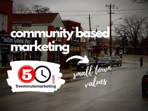 Community based marketing: small town values