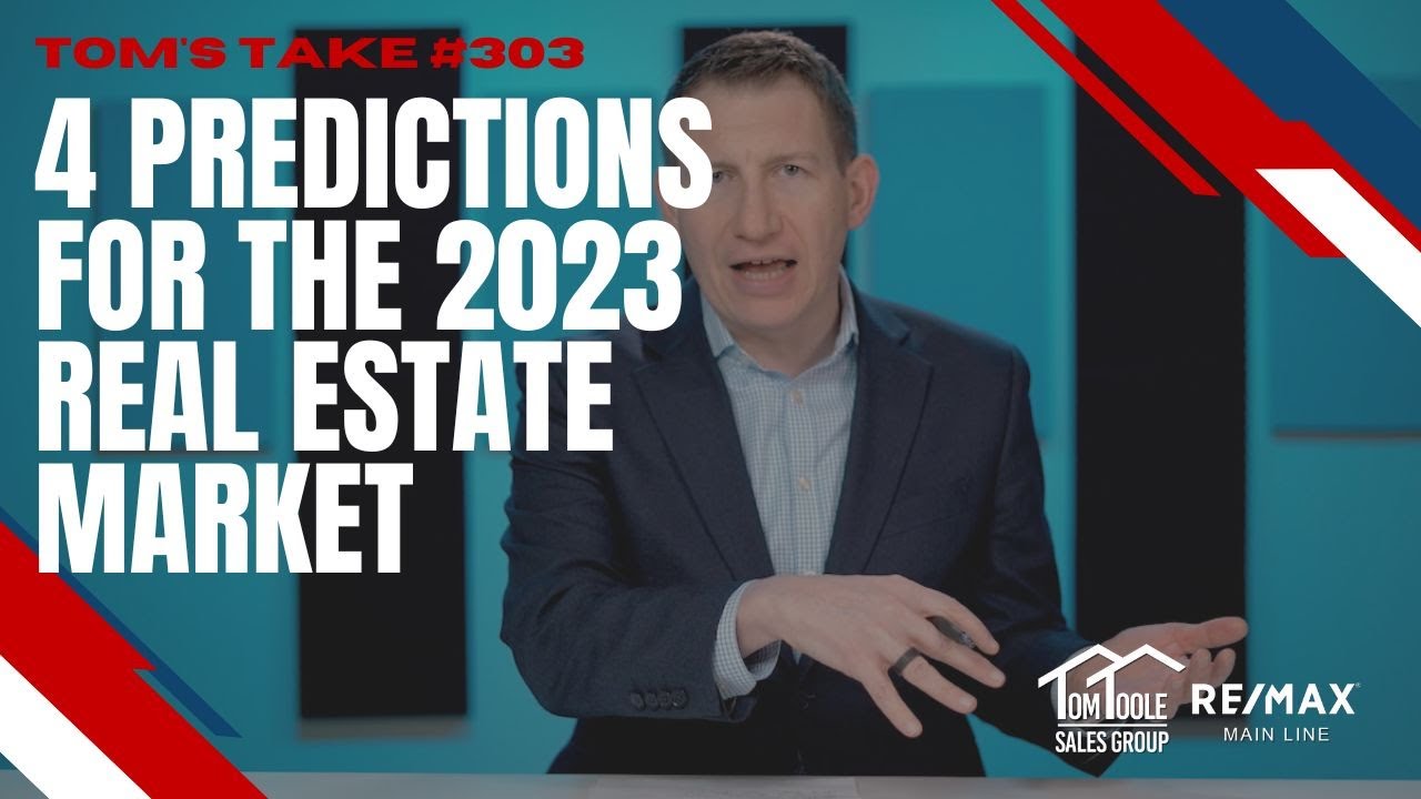 4 Predictions for the 2023 Real Estate Market - Tom's Take 303 - YouTube