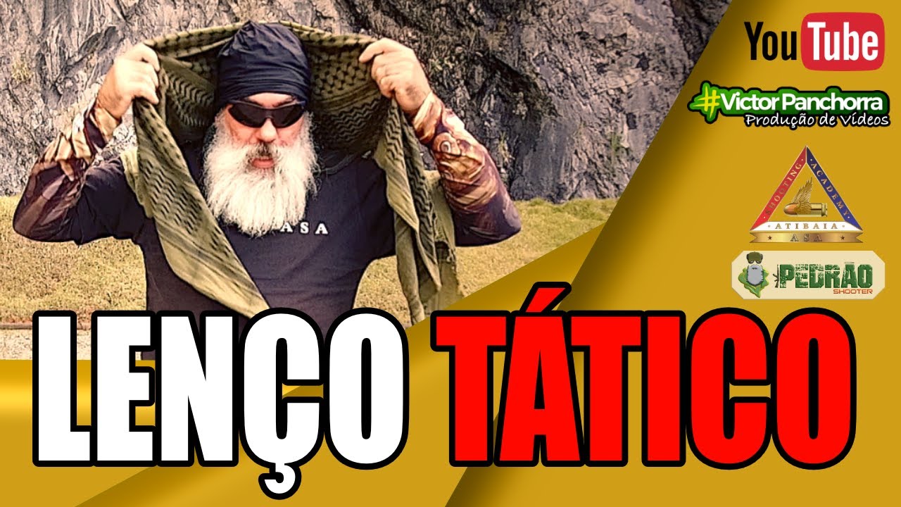 #75 - O FAMOSO LENÇO DOS ATIRADORES - LENÇO TÁTICO!