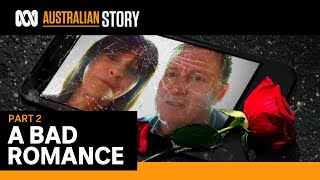 How love letters became obsessive exboyfriend's undoing | To Catch a Stalker 2 | Australian Story