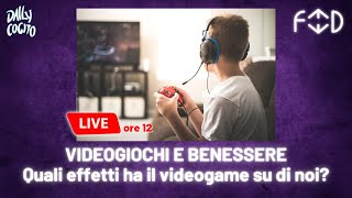 FEED - Come il videogioco impatta sul nostro benessere?