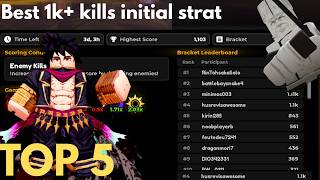 Anime expeditions tournament solo 1k+ kills initial Strat. TOP 5 minimum.