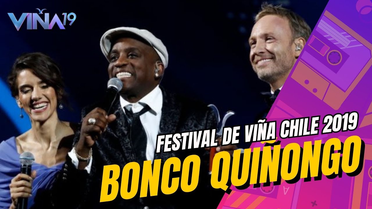 Bonco Quiñongo en Chile Viña 2019 YouTube