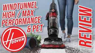 Hoover Windtunnel 3 High/Max Performance Pet Review
