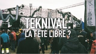 Teknival: La Fête Libre ?