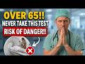 5 Medical Checkups I'd Never Get After 65 | Doctor Explains