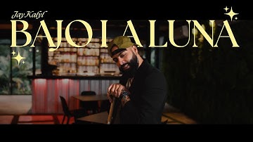 Jay Kalyl - Bajo La Luna (Video Oficial)