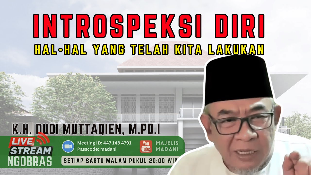INTROSPEKSI DIRI HAL YANG TELAH DI LAKUKAN | UST. DUDI MUTTAQIEN
