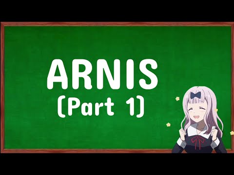 ARNIS (Part 1)