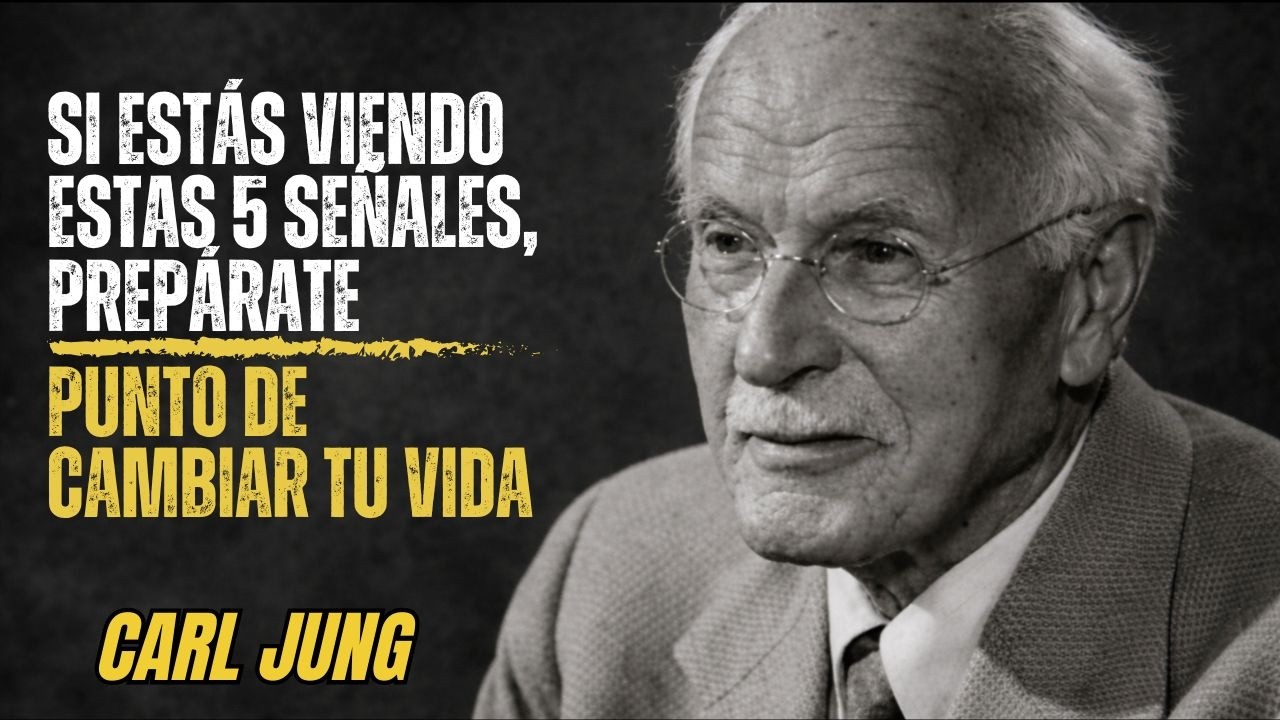 Si Estás Viendo Estas 5 Señales, Prepárate :El Universo Está a Punto de Cambiar Tu Vida | Carl Jung