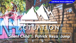 Silent Child & Patrick Reza - Jump