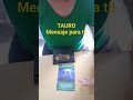 TAURO, Mensaje para ti!!! #tauro #tarot