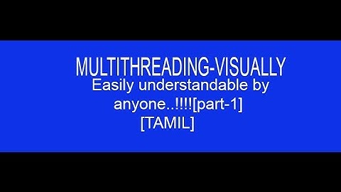 For beginners MULTITHREADING-VisualBasic.Net...easily understandable by anyone...!!!--[TAMIL]-part-1