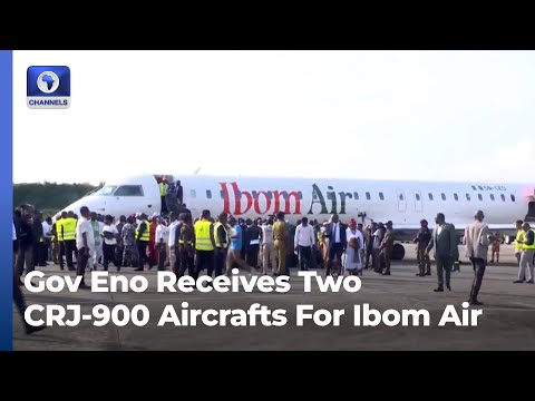 Gov Eno Receives Two CRJ 900 Aircrafts For Ibom Air