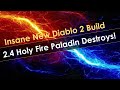 Insane New Build for Diablo 2 Resurrected   Holy Fire Paladin Patch 2.4