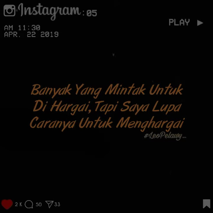 Story Wa Keren'Lupa Caranya! 'Leo Pelawy'