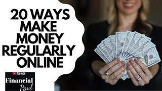 Make money regularly online in 2020 ...