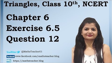 Triangles | Chapter 6 Ex 6.5 Q - 12 | NCERT | Maths Class 10th