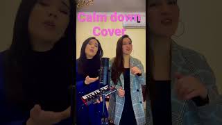 Aziza Qobilova Feat Mushtari Zafar | Calm Down Cover |