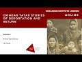 Deportation Day: Crimean Tatar Stories of Deportation and Return