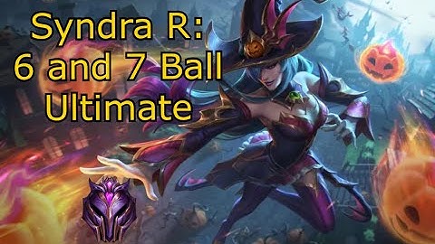 How To Do a 7 Ball Ultimate as Syndra