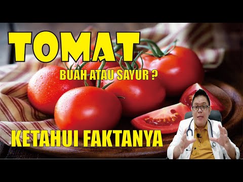 Video: Tomat - buah beri atau sayuran?