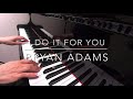 I do it for you    Bryan Adams ピアノ ソロ