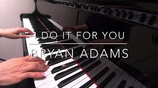 I do it for you    Bryan Adams ピアノ ソロ