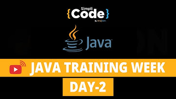 🔥Java Training Week Day - 2 | Java Tutorial For Beginners | Java Developer Training | SimpliCode
