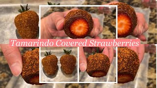 HOW TO MAKE TAMARINDO COVERED STRAWBERRIES | CHAMOY | TAJIN - Easy to follow