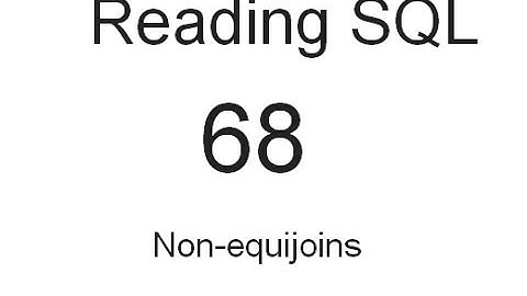 Nonequijoins: SQL Tutorial 68